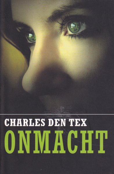 Tex, Charles den - Onmacht