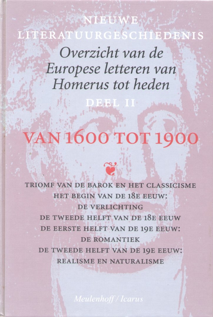 Bakker, Siem (hoofdredactie e.a.) - Nieuwe Literatuurgeschiedenis - Overzicht van de Europese letteren van Homerus tot heden. (Drie delen: zie Extra)