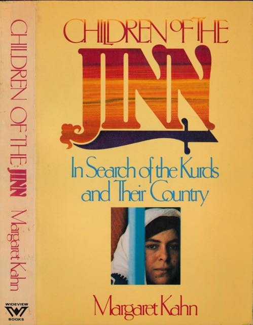 Kahn, Margaret. - Children of the Jinn: In search of the Kurds and their country.