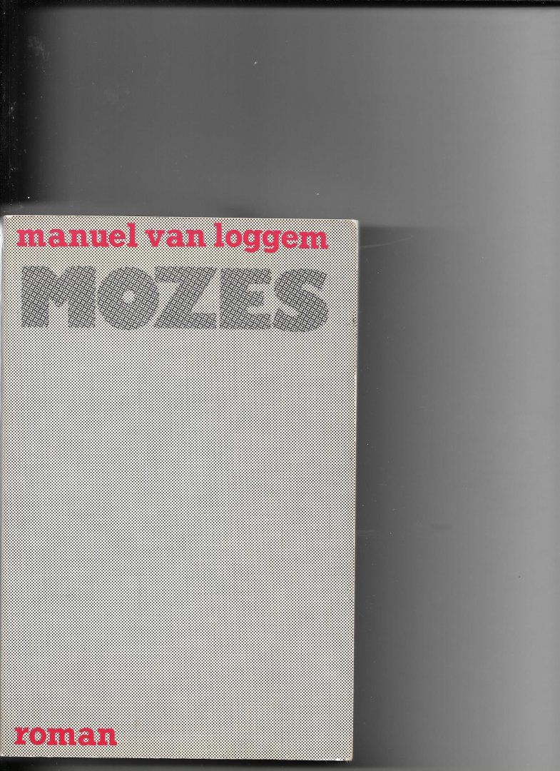 Loggem,Manuel van - Mozes / druk 1