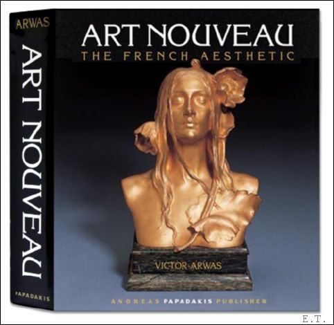 Arwas, Victor - Art Nouveau: The French Aesthetic  ***SIGNED!!!!