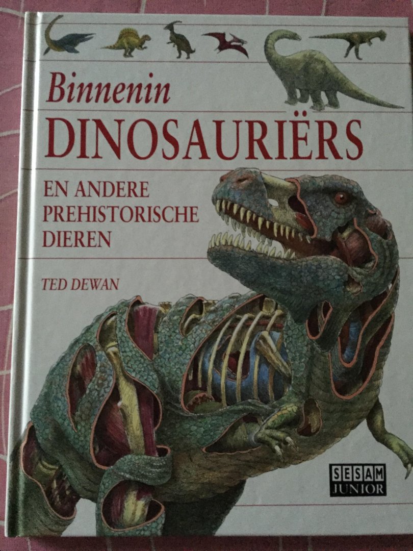 Dewan - Binnenin dinosauriers prehistor. dieren / druk 1