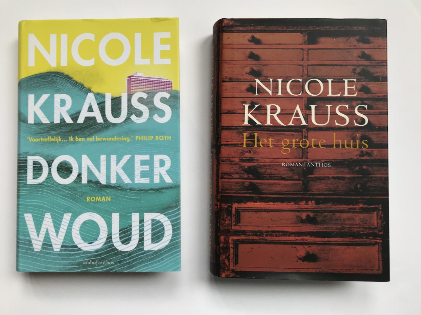 Krauss, Nicole - 2 titels: Donker Woud & Het grote huis