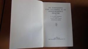 Hoff-Vermeer, C.G; Hoog, Dr. E.G. van 't - De toepassing van vitamines in de geneeskundige praktijk