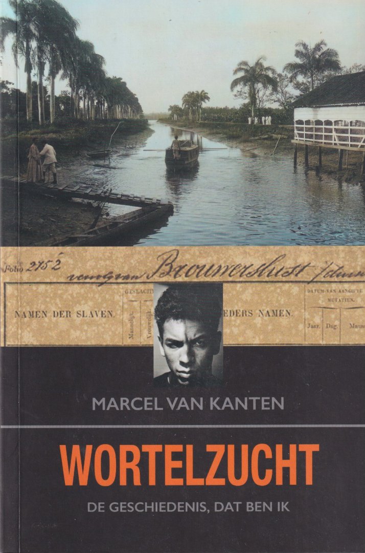 Kanten, Marcel van - Wortelzucht