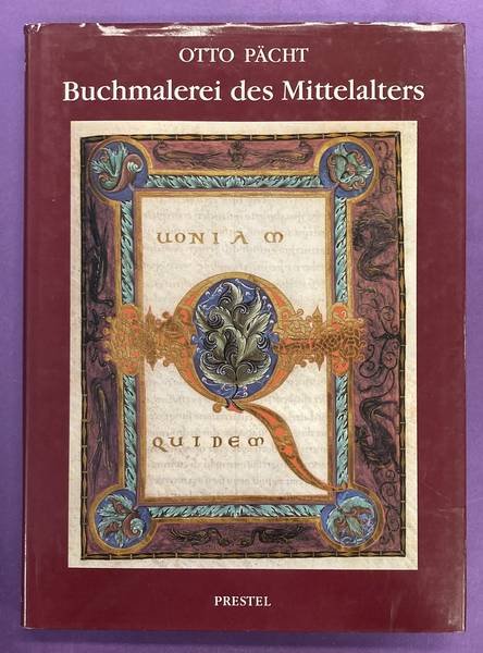 PÄCHT, OTTO. - Buchmalerei des Mittelalters. Eine Einführung.Herausgegeben von Dagmar Thoss und Ulrike Jenni