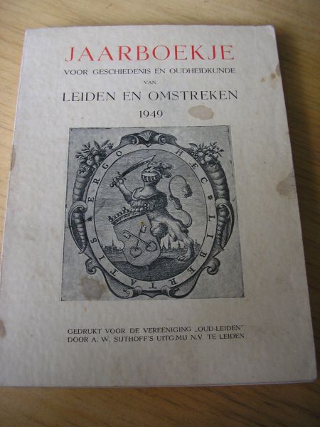 Oud Leiden (vereniging) - Leids jaarboekje voor geschiedenis en oudheidkunde van Leiden en Omstreken 1949