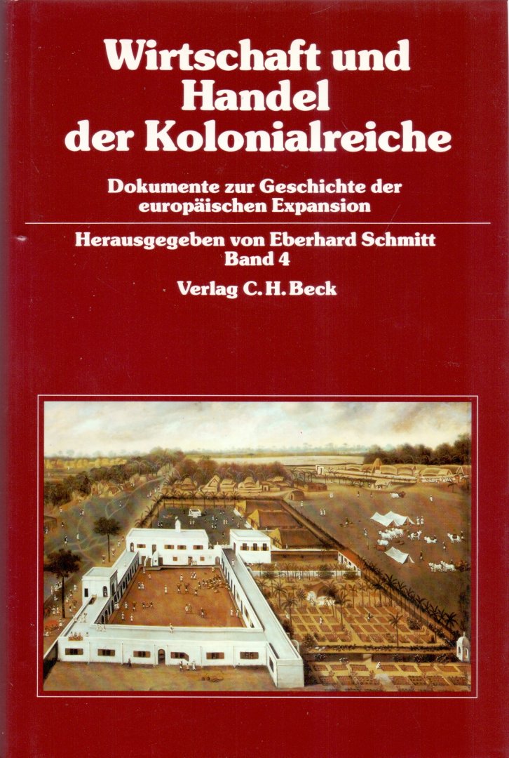 Schmitt E., EmmerP. Mimler M. e.a (ds1240) - Wirtschaft und Handel der Kolonialreiche