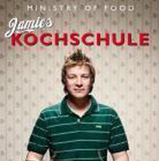 Jamie Oliver - Jamies Kochschule