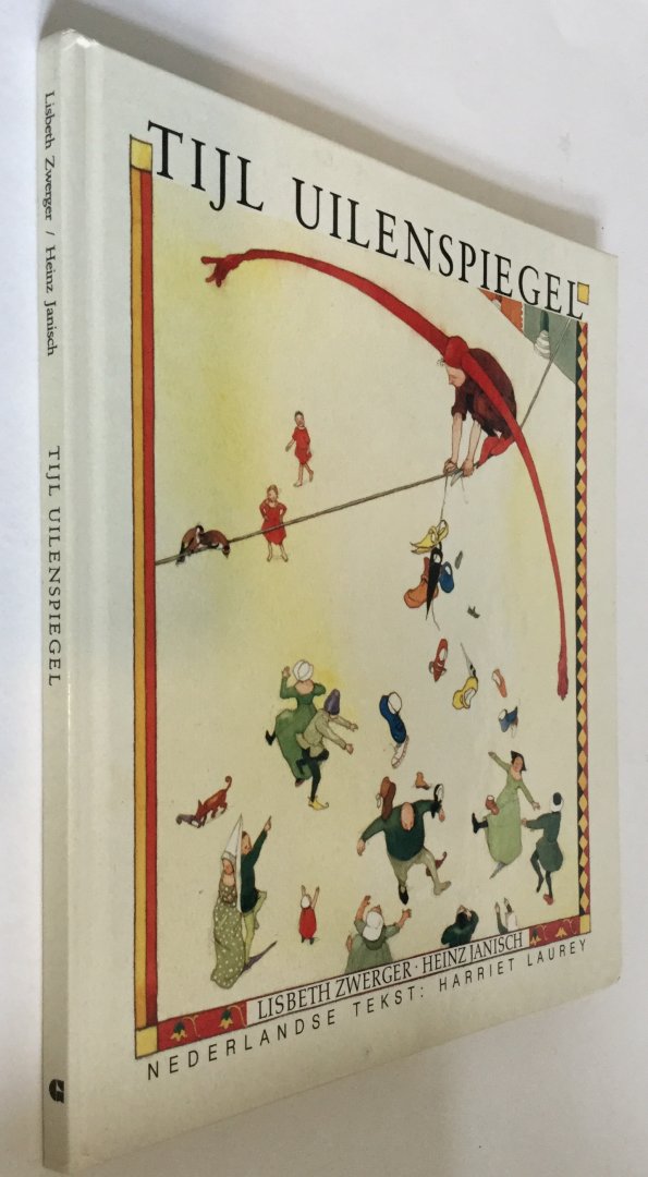 Janisch Heinz (tekst), Zwerger Lisbeth (illustraties), vertaling Harriet Laurey - Tijl Uilenspiegel