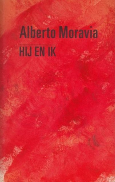 Moravia, Alberto - Hij en ik (Io e lui)