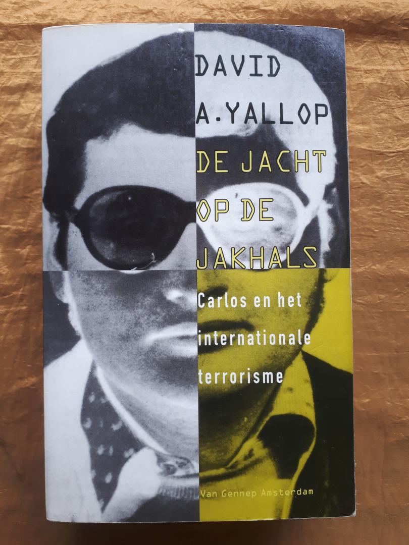 Yallop, D.A. - De jacht op de jakhals / Carlos en het internationale terrorisme