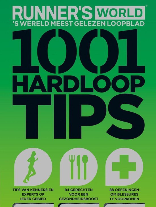  - Runner's world 1001 hardlooptips