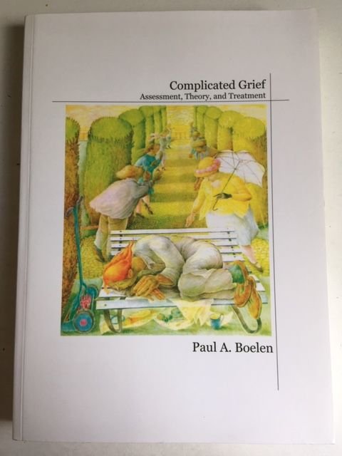 Boelen, Paul A. - Complicated grief; Assesment, Theory and treatment