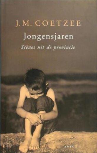 Coetzee, J.M. - Jongensjaren. Scenes uit de provincie.