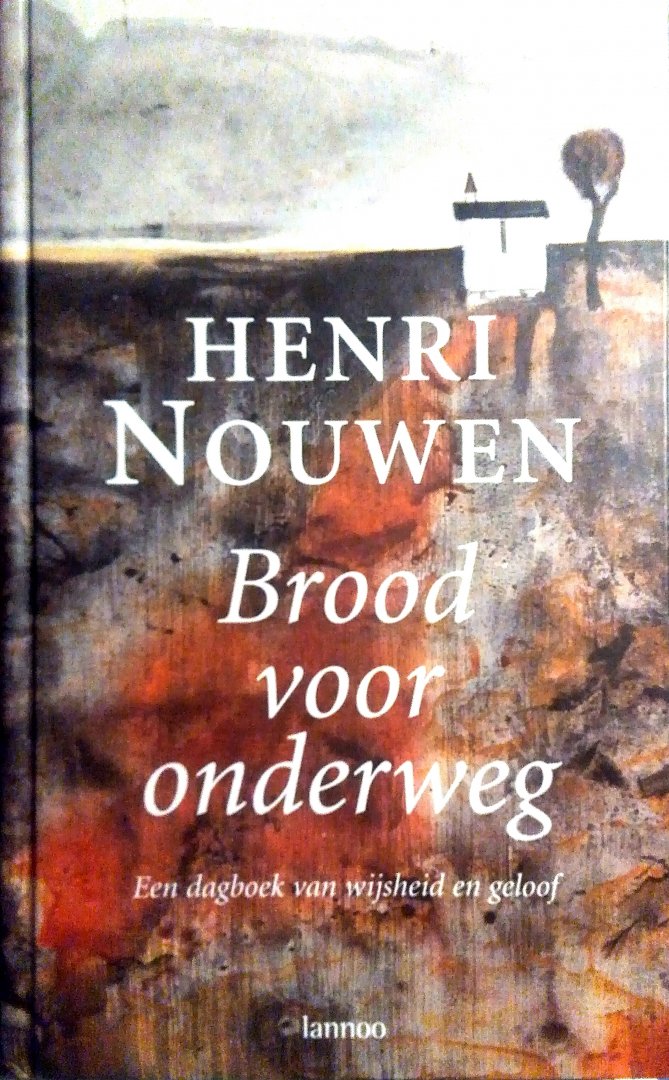 Nouwen , Henri . [ isbn 9789020937039 ] 2224 ( Met een leeslint. ) - Brood voor Onderweg . ( Een dagboek van wijsheid en geloof . ) Nieuwe druk verschenen onder de titel: Een jaar met Henri Nouwen. Een boek schrijven met dagelijkse meditaties werd voor Henri Nouwen een waar geestelijk avontuur. -