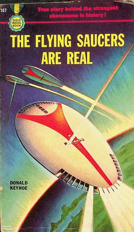 Keyhoe, Donald - The Flying Saucers are Real