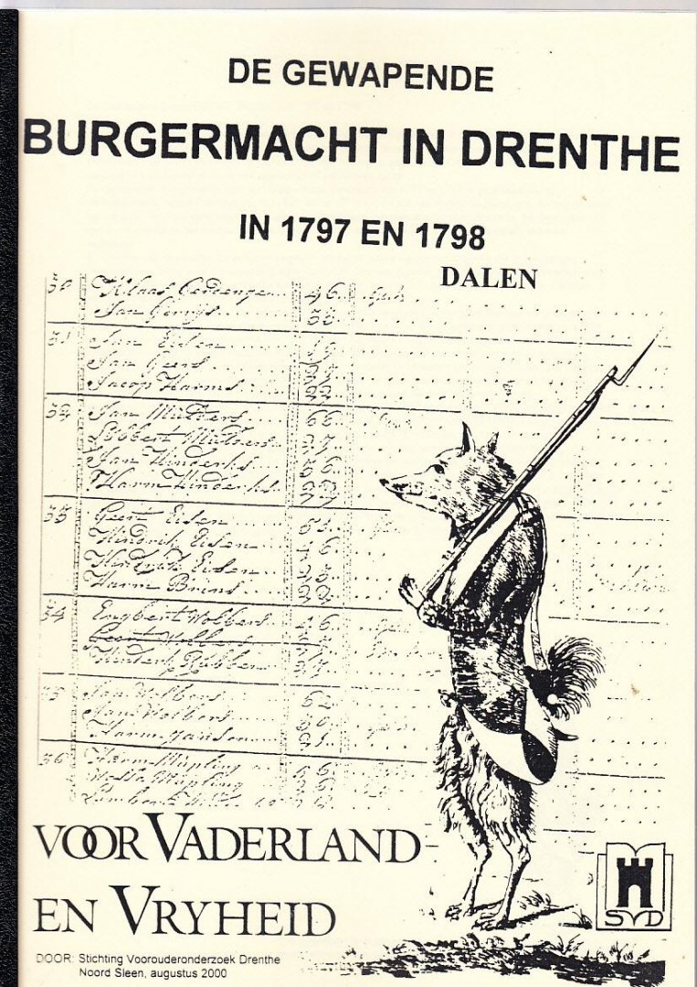 Johan Deij,, Joke Gerrits-Koek, Margreet Habing, Albert van 't Oever en Age Stiksma - Dalen - De gewapende burgermacht in Drenthe, 1797 en 1798,