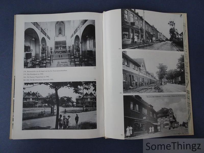 Alfons Claes, Louis Weyens, Henri Put. - Heusden. Beelden van vroeger uit Heusden, Eversel en Berkenbos.