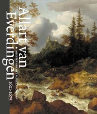 EVERDINGEN  -  Klinkert,  Cjristi M. & Yvonne Bleyerve;d & Ellis Dullaart & Erik Hinterding & Paul Knolle… - Allart van Everdingen (1621-1675). Meester van het ruige landschap.