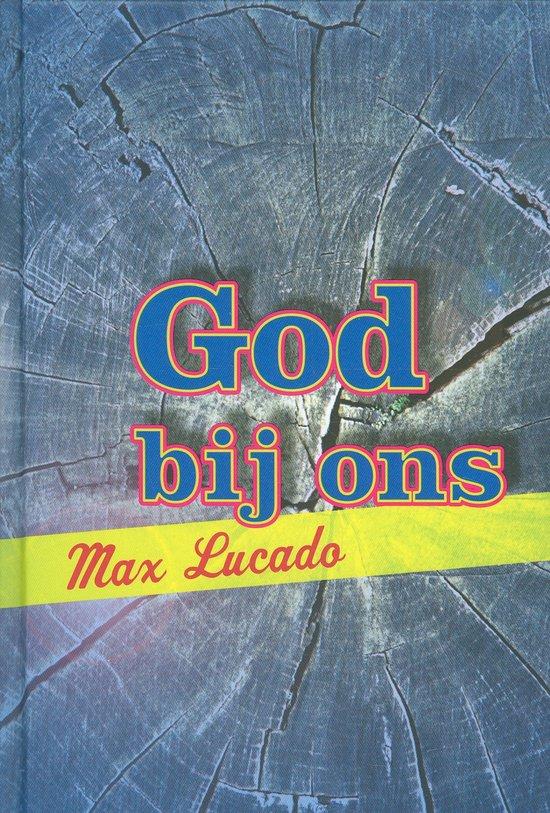 Lucado, Max - God bij ons