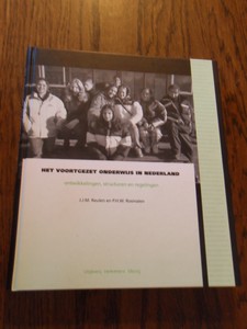 Reulen, J: Rosmalen, P. - Het Voortgezet Onderwijs in Nederland. Ontwikkelingen, structuren en regelingen.