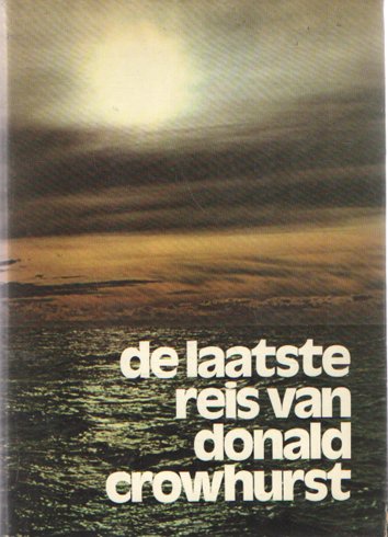 Tomalin, Nicholas & Ron Hall - De laatste reis van Donald Crowhurst