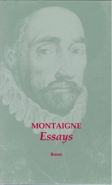 MONTAIGNE, MICHEL DE. - Essays. Vertaling Frank de Graaff.