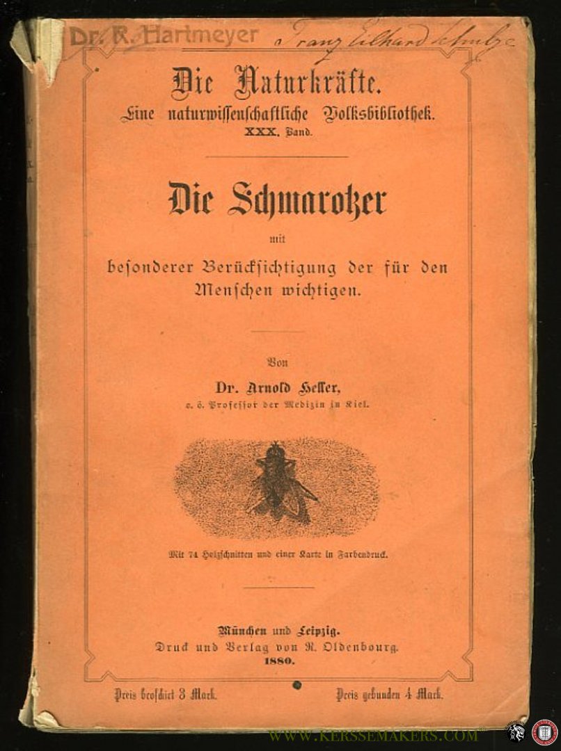 HELLER, Arnold - Die Schmarotzer mit besonderer Berücksichtigung der für den Menschen wichtigen. Mit 74 Holzschnitten und einer Karte in Farbendruck.