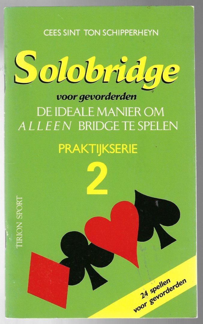 Sint, Cees - Solobridge voor gevorderden 2 -De ideale manier om alleen bridge te spelen