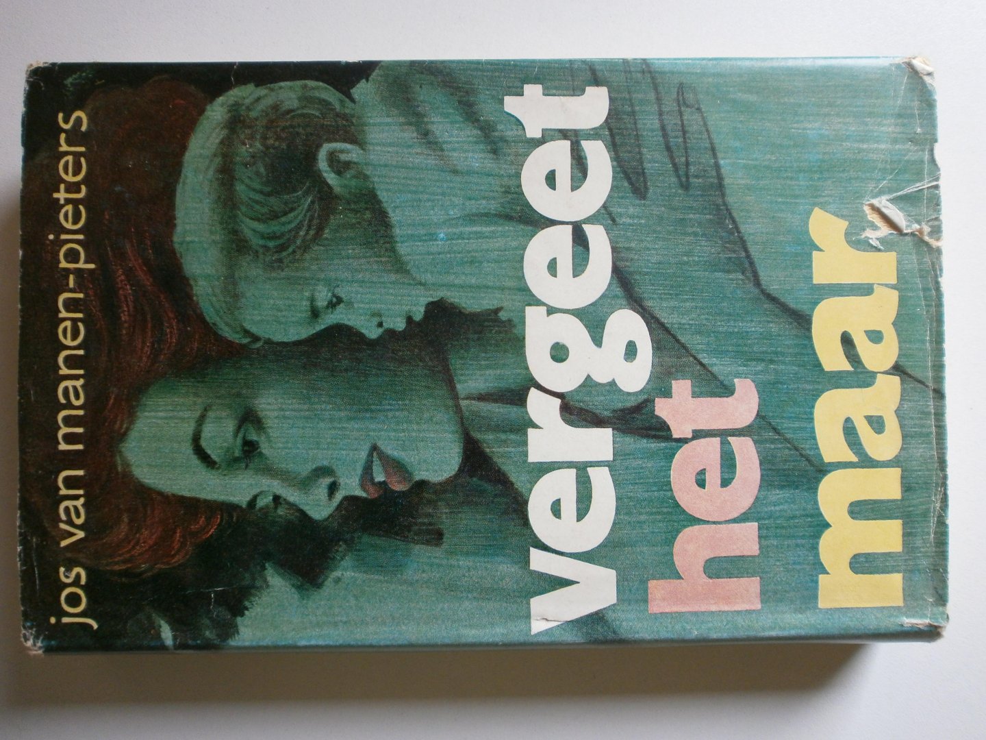 Manen-Pieters, Jos van - Vergeet het maar