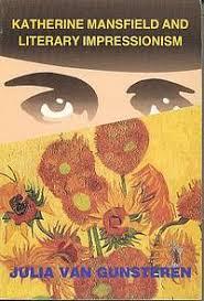 Gunsteren, Julia van - Katherine Mansfield and literaire impressionism