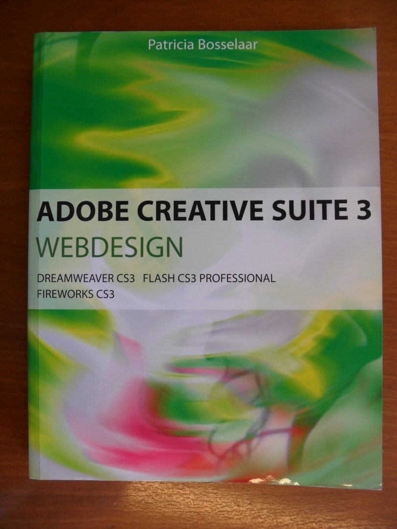Bosselaar Patricia - Adobe Creative Suite 3 Webdesign