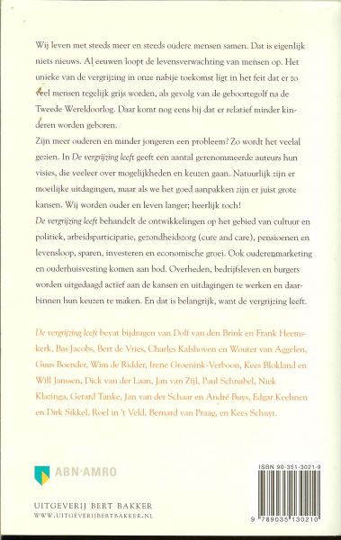 Brink van den Dolf en Frank Heemskerk - De vergrijzing leeft ... kansen en keuzen in een verouderende samenleving