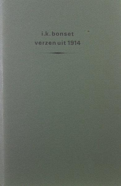 Bonset, I.K. (= Theo van Doesburg). - Verzen uit 1914.