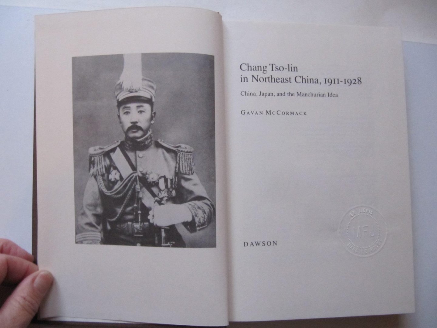 Gaan Mc Cormack - Chang Tso-in in Northeast China, 1911-1928