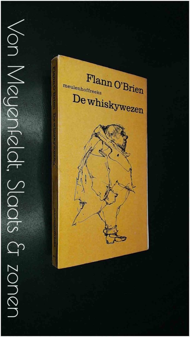 O'BRIEN, FLANN - De whiskywezen - Een exegese van vuilheid