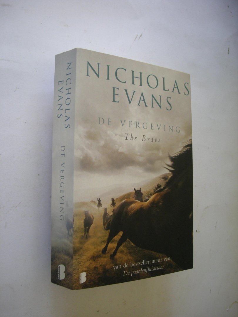 Evans, Nicholas / Mutsaers, S. vert. - De vergeving (The Brave)