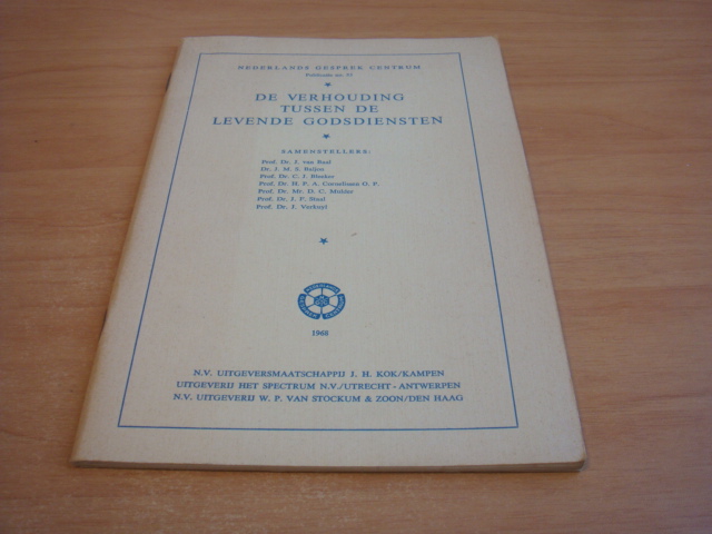 Baal, J van e.a - De verhouding tussen de levende godsdiensten - Nederlands Gesprek Centrum, publ.no. 35