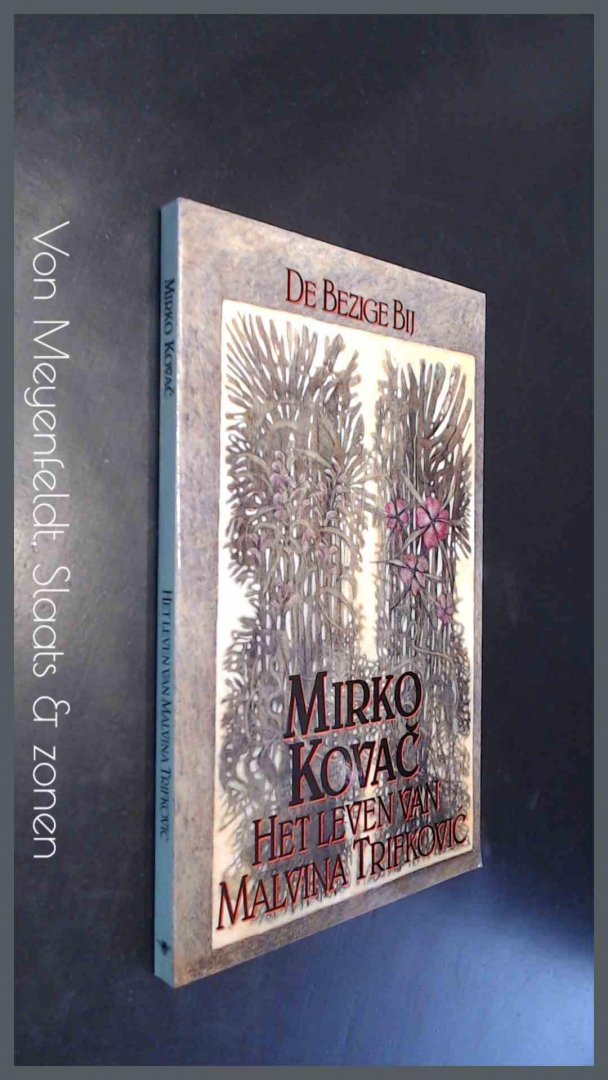 Kovac, Mirko - Het leven van Malvina Trifkovic