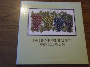 Kohnlechner, Manfred - De geneeskracht van de wijn