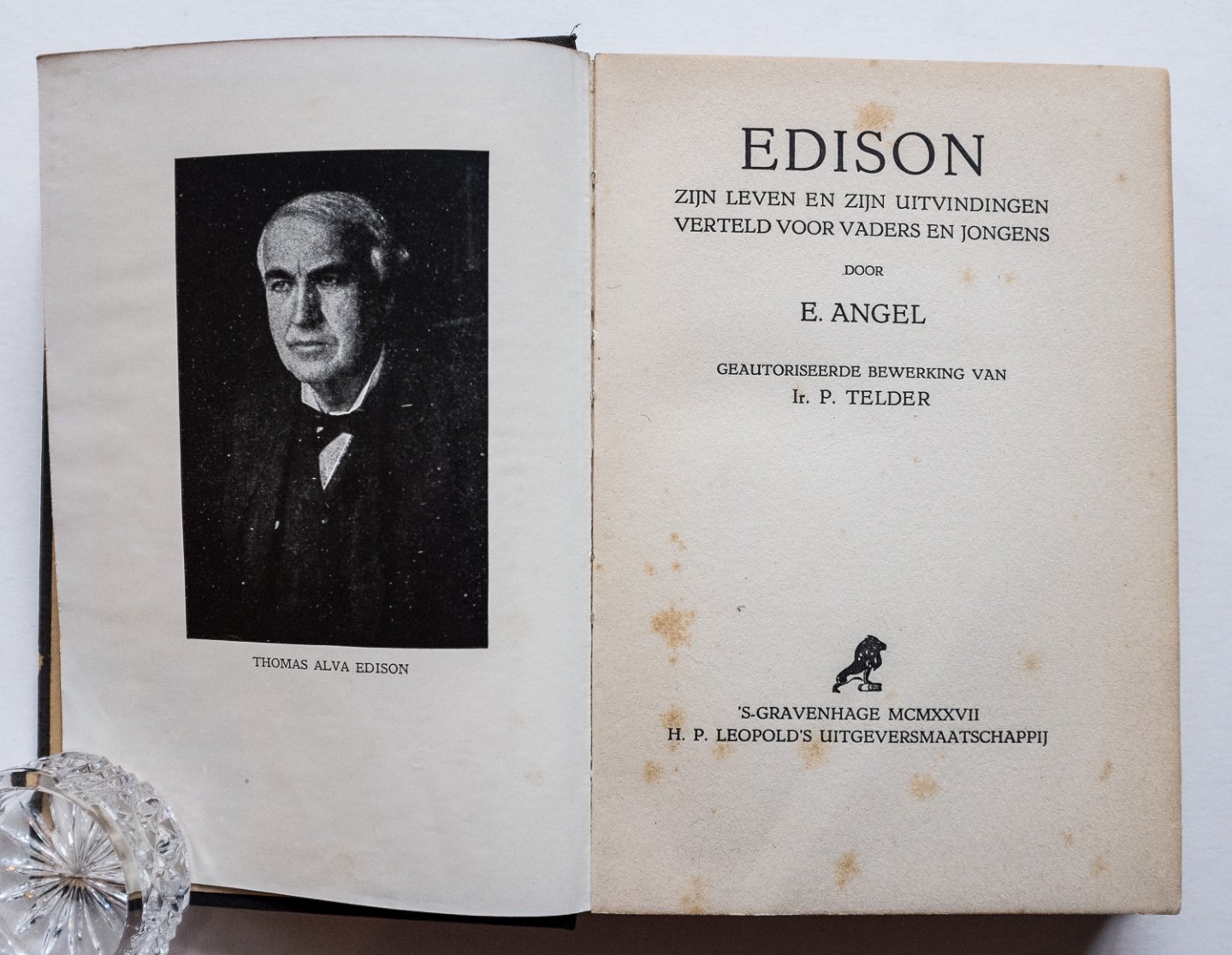 Angel, E. - Edison: zijn leven en zijn uitvindingen verteld voor vaders en jongens