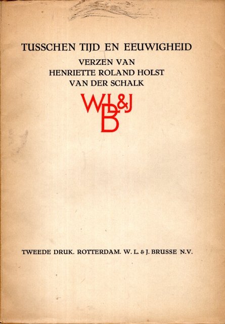 Roland Holst-van der Schalk, Henriëtte. - De moeder : leekenspel in drie bedrijven.
