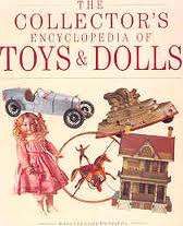 Darbyshire, Lydia - The Collector's Encyclopedia of Toys & Dolls