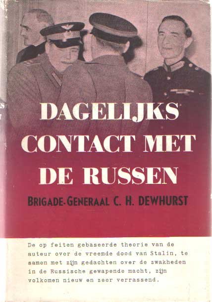 Dewhurst, C.H. - Dagelijks contact met de Russen