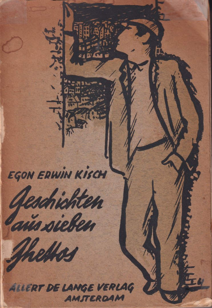 Kisch, Egon Edwin - Geschichten aus sieben Ghettos