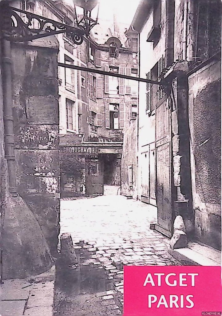 Atget, Eugène - Atget: Paris: 24 chefs-d'oeuvre = 24 masterpieces