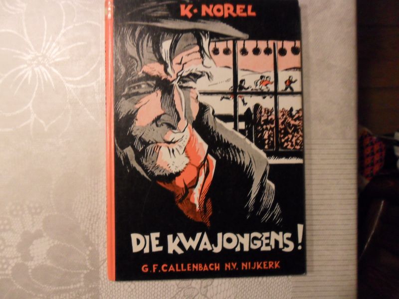 Norel K. - Die kwajongens