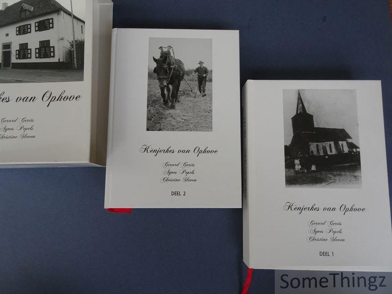 Gerits, Gerard / Pepels, Agnes / Sleven, Christine. - Kènjerkes van Ophove. [2 vol.]