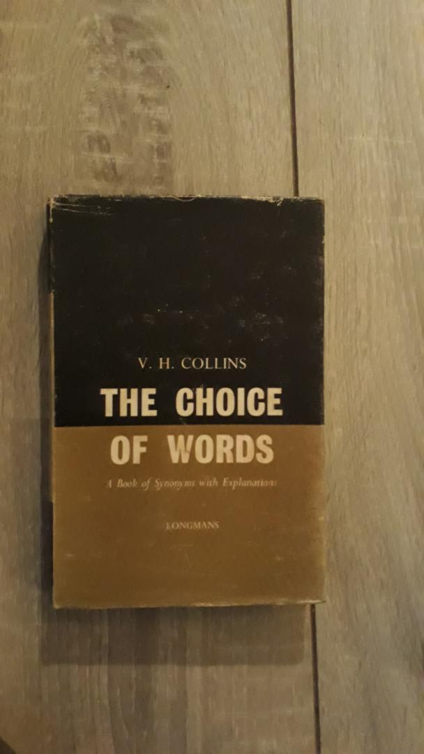 Collins, V.H. - The Choice of Words